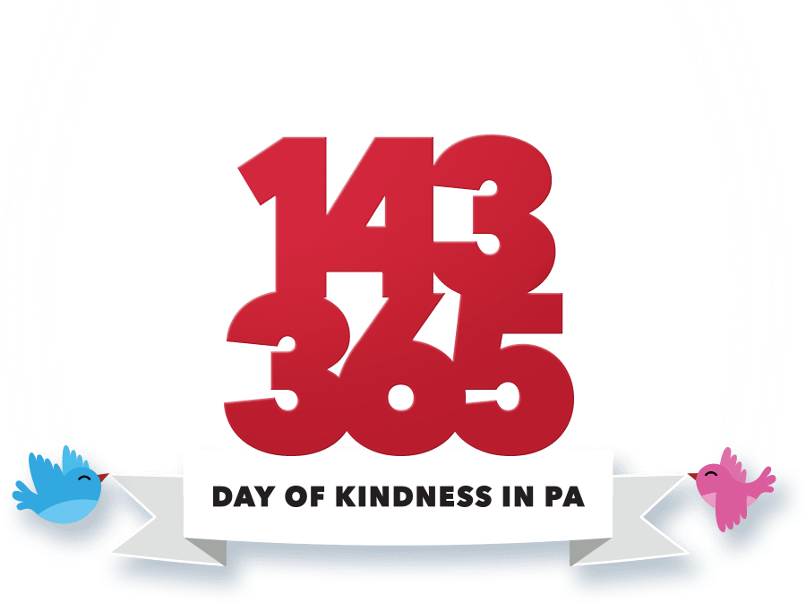 143DayinPA Celebrate Acts of Kindness on the 143rd Day of the Year